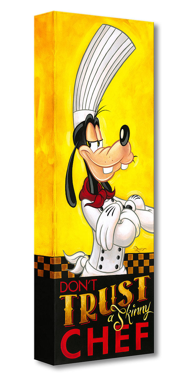 Don't Trust a Skinny Chef -  Disney Treasure On Canvas